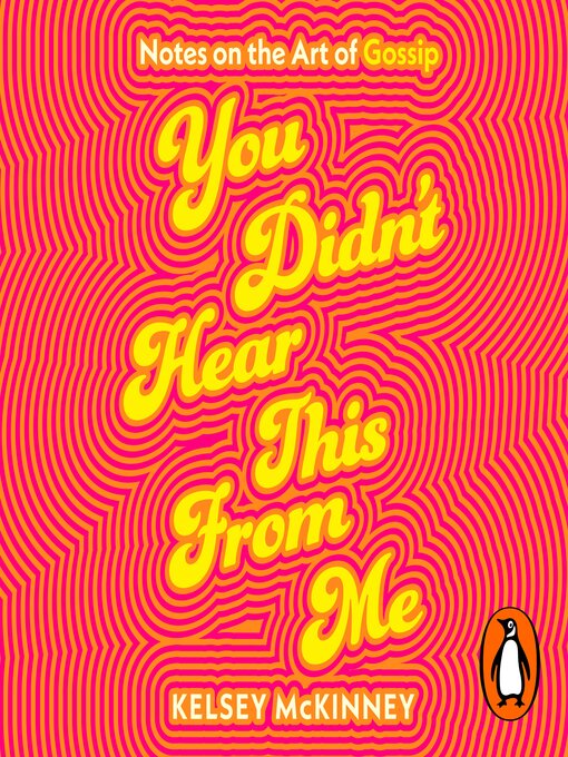 Title details for You Didn't Hear This From Me by Kelsey McKinney - Wait list